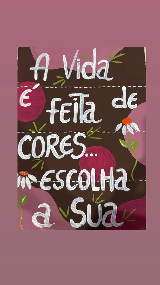 Placa — A vida é feita de cores