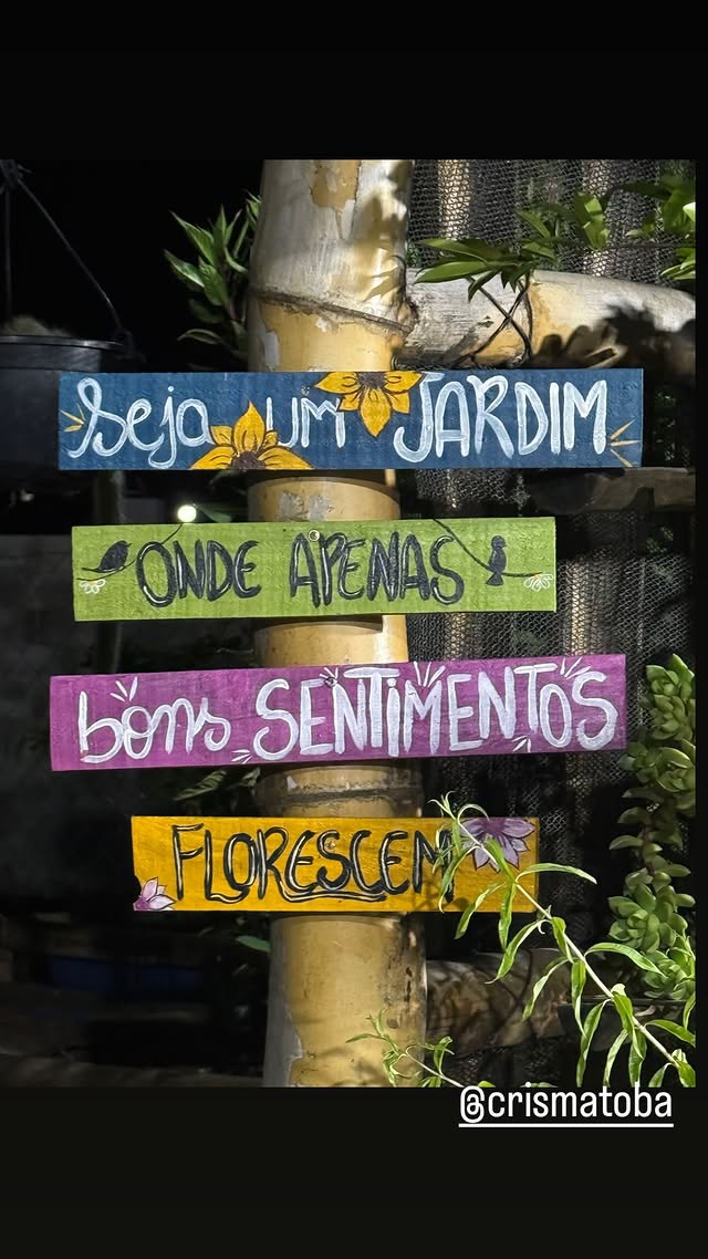 Placa — Seja um jardim de bons sentimentos