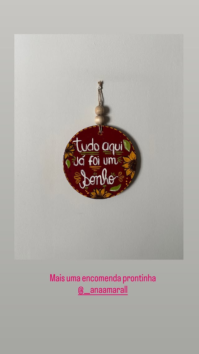 Placa com girassóis — Tudo aqui já foi um sonho 2